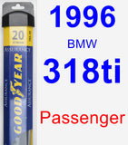 Passenger Wiper Blade for 1996 BMW 318ti - Assurance