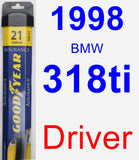 Driver Wiper Blade for 1998 BMW 318ti - Assurance