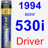 Driver Wiper Blade for 1994 BMW 530i - Assurance