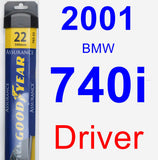Driver Wiper Blade for 2001 BMW 740i - Assurance