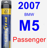 Passenger Wiper Blade for 2007 BMW M5 - Assurance
