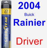 Driver Wiper Blade for 2004 Buick Rainier - Assurance