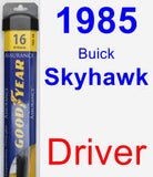 Driver Wiper Blade for 1985 Buick Skyhawk - Assurance
