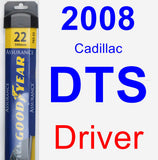 Driver Wiper Blade for 2008 Cadillac DTS - Assurance