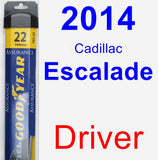 Driver Wiper Blade for 2014 Cadillac Escalade - Assurance