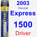 Driver Wiper Blade for 2003 Chevrolet Express 1500 - Assurance