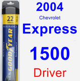 Driver Wiper Blade for 2004 Chevrolet Express 1500 - Assurance