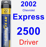 Driver Wiper Blade for 2002 Chevrolet Express 2500 - Assurance
