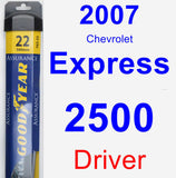 Driver Wiper Blade for 2007 Chevrolet Express 2500 - Assurance