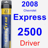 Driver Wiper Blade for 2008 Chevrolet Express 2500 - Assurance