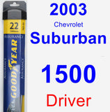 Driver Wiper Blade for 2003 Chevrolet Suburban 1500 - Assurance