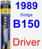 Driver Wiper Blade for 1989 Dodge B150 - Assurance