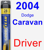 Driver Wiper Blade for 2004 Dodge Caravan - Assurance