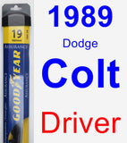 Driver Wiper Blade for 1989 Dodge Colt - Assurance