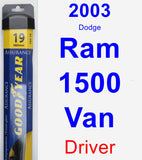 Driver Wiper Blade for 2003 Dodge Ram 1500 Van - Assurance