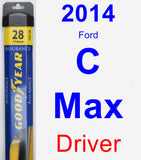 Driver Wiper Blade for 2014 Ford C-Max - Assurance