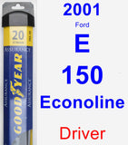 Driver Wiper Blade for 2001 Ford E-150 Econoline - Assurance