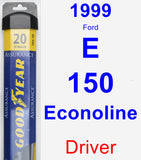 Driver Wiper Blade for 1999 Ford E-150 Econoline - Assurance