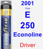 Driver Wiper Blade for 2001 Ford E-250 Econoline - Assurance