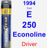 Driver Wiper Blade for 1994 Ford E-250 Econoline - Assurance