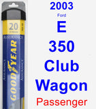 Passenger Wiper Blade for 2003 Ford E-350 Club Wagon - Assurance