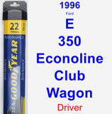 Driver Wiper Blade for 1996 Ford E-350 Econoline Club Wagon - Assurance