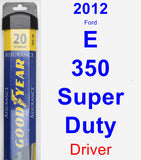 Driver Wiper Blade for 2012 Ford E-350 Super Duty - Assurance