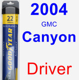 Driver Wiper Blade for 2004 GMC Canyon - Assurance