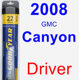 Driver Wiper Blade for 2008 GMC Canyon - Assurance