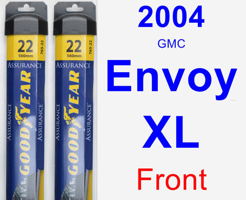 2004 GMC Envoy XL Wiper Blade by Goodyear (Assurance
