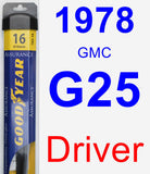 Driver Wiper Blade for 1978 GMC G25 - Assurance