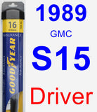 Driver Wiper Blade for 1989 GMC S15 - Assurance