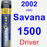 Driver Wiper Blade for 2002 GMC Savana 1500 - Assurance
