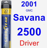 Driver Wiper Blade for 2001 GMC Savana 2500 - Assurance