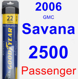 Passenger Wiper Blade for 2006 GMC Savana 2500 - Assurance