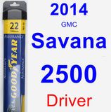 Driver Wiper Blade for 2014 GMC Savana 2500 - Assurance