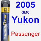 Passenger Wiper Blade for 2005 GMC Yukon - Assurance