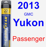 Passenger Wiper Blade for 2013 GMC Yukon - Assurance