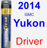 Driver Wiper Blade for 2014 GMC Yukon - Assurance