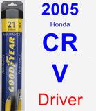 Driver Wiper Blade for 2005 Honda CR-V - Assurance