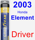 Driver Wiper Blade for 2003 Honda Element - Assurance
