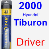 Driver Wiper Blade for 2000 Hyundai Tiburon - Assurance
