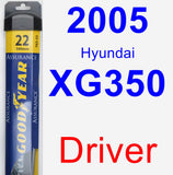 Driver Wiper Blade for 2005 Hyundai XG350 - Assurance