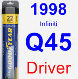 Driver Wiper Blade for 1998 Infiniti Q45 - Assurance