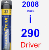 Driver Wiper Blade for 2008 Isuzu i-290 - Assurance