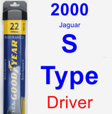 Driver Wiper Blade for 2000 Jaguar S-Type - Assurance