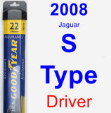 Driver Wiper Blade for 2008 Jaguar S-Type - Assurance