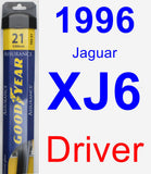 Driver Wiper Blade for 1996 Jaguar XJ6 - Assurance