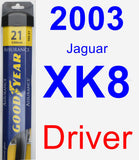 Driver Wiper Blade for 2003 Jaguar XK8 - Assurance