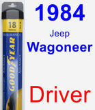 Driver Wiper Blade for 1984 Jeep Wagoneer - Assurance